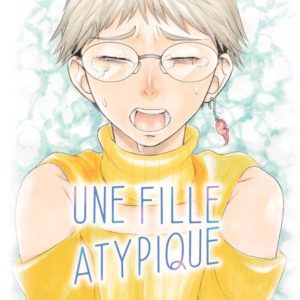UNE FILLE ATYPIQUE T05