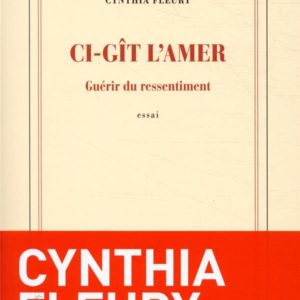 CI-GIT L'AMER - GUERIR DU RESSENTIMENT