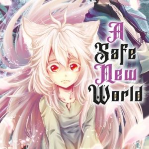 A SAFE NEW WORLD T02 - VOL02