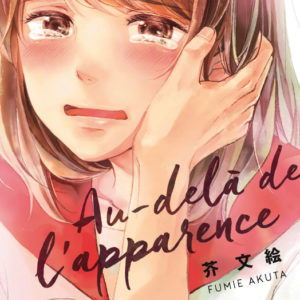 AU-DELA DE L'APPARENCE - TOME 2