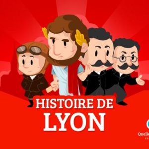 HISTOIRE DE LYON