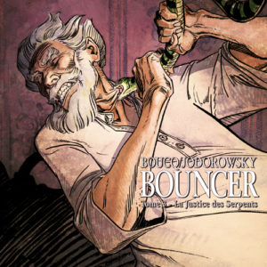 BOUNCER T03 - LA JUSTICE DES SERPENTS