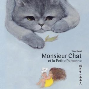 MONSIEUR CHAT ET LA PETITE PERSONNE