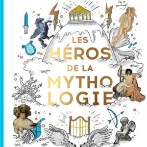LES HEROS DE LA MYTHOLOGIE