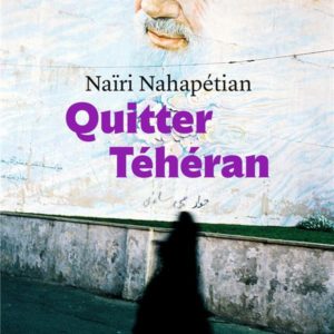 QUITTER TEHERAN
