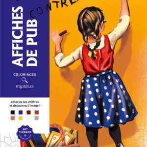 COLORIAGES MYSTERES - AFFICHES DE PUB