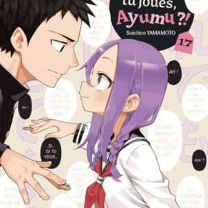 A QUOI TU JOUES, AYUMU ?! T17