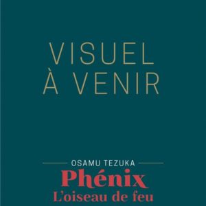 PHENIX L'OISEAU DE FEU T04 - EDITION PRESTIGE