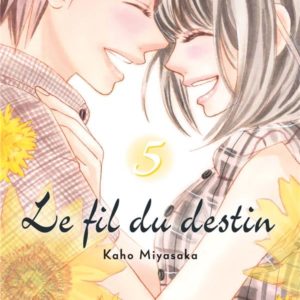 LE FIL DU DESTIN T05