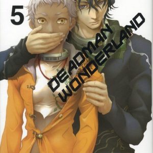 DEADMAN WONDERLAND - TOME 5