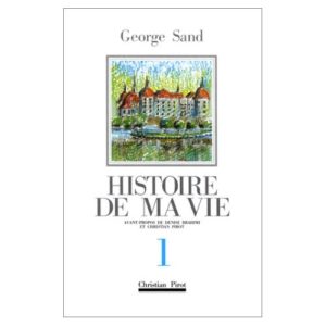 HISTOIRE DE MA VIE T. 1