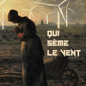 QUI SEME LE VENT