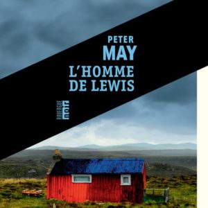 LA TRILOGIE ECOSSAISE - T02 - L'HOMME DE LEWIS