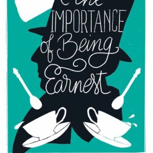 THE IMPORTANCE OF BEING EARNEST