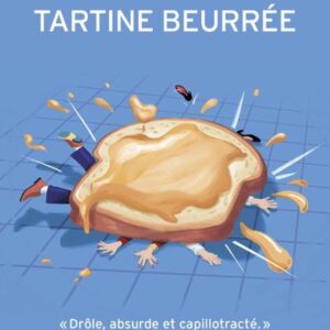 LA LOI DE LA TARTINE BEURREE