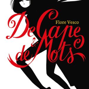 DE CAPE ET DE MOTS