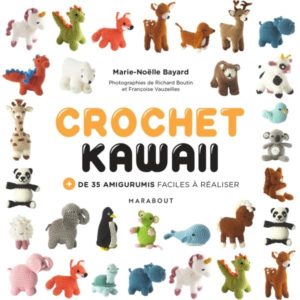 CROCHET KAWAII - + DE 35 AMIGURUMIS FACILES A REALISER