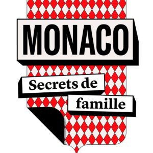 MONACO INTERDIT - MAIN BASSE SUR LA PRINCIPAUTE