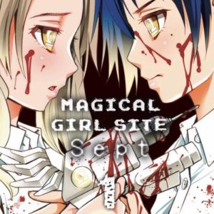 MAGICAL GIRL SITE - SEPT - TOME 1 - VOL01