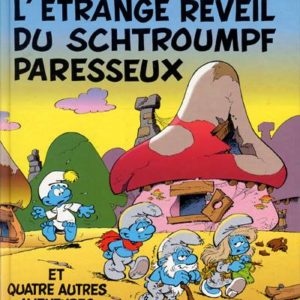 LES SCHTROUMPFS LOMBARD - TOME 15 - ETRANGE REVEIL DU SCHTROUMPF PARESSEUX (L')