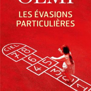 LES EVASIONS PARTICULIERES