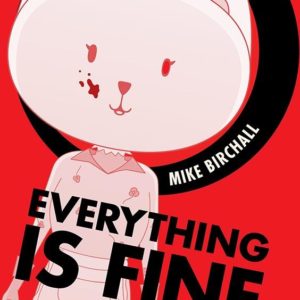 EVERYTHING IS FINE T01