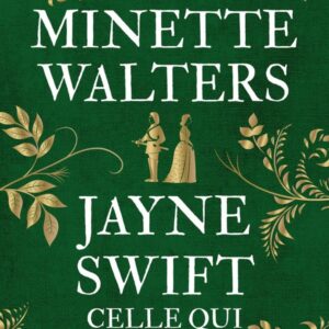 JAYNE SWIFT - CELLE QUI GUERIT