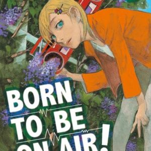 BORN TO BE ON AIR! T09
