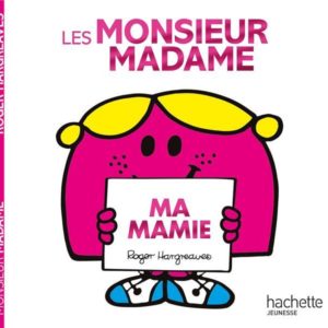 LES MONSIEUR MADAME - MA MAMIE