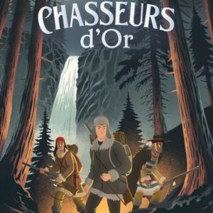 CHASSEURS D'OR