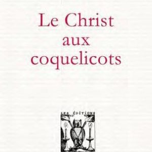 LE CHRIST AUX COQUELICOTS