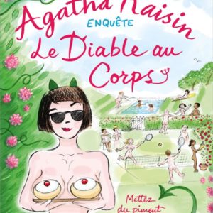 AGATHA RAISIN ENQUETE 33 - LE DIABLE AU CORPS