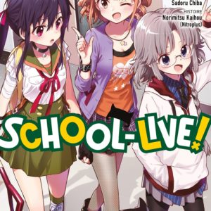SCHOOL-LIVE! - TOME 07
