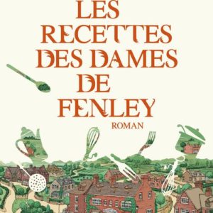 LES RECETTES DES DAMES DE FENLEY