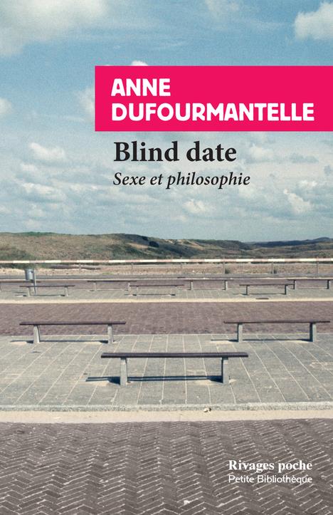 BLIND DATE - SEXE ET PHILOSOPHIE