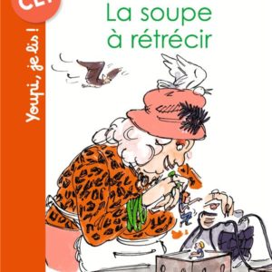LA SOUPE A RETRECIR