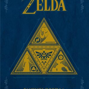 THE LEGEND OF ZELDA - BEAUX LIVRES - ONE-SHOT - THE LEGEND OF ZELDA - ENCYCLOPEDIE