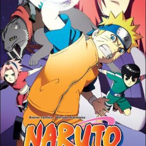 NARUTO, LE FILM - T03 - MISSION SPECIALE AU PAYS DE LA LUNE
