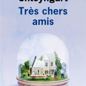 TRES CHERS AMIS