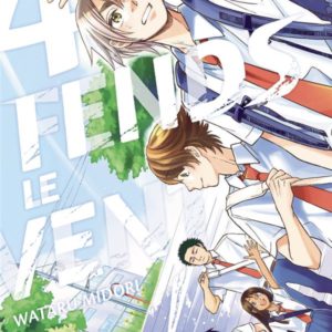 FENDS LE VENT ! - TOME 4