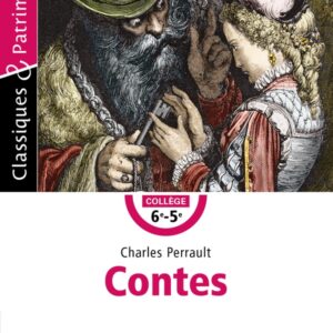CONTES DE PERRAULT - CLASSIQUES ET PATRIMOINE