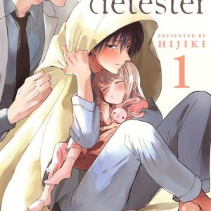 LAISSE-MOI TE DETESTER - TOME 01