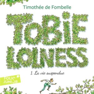 TOBIE LOLNESS - VOL01 - LA VIE SUSPENDUE