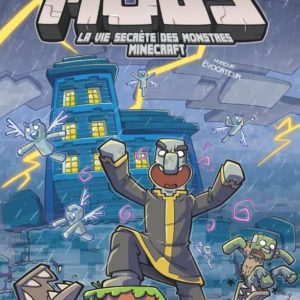 MOBS, LA VIE SECRETE DES MONSTRES MINECRAFT - TOME 03 - HUMOUR EVOCATEUR