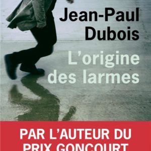 L'ORIGINE DES LARMES