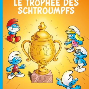 LES SCHTROUMPFS LOMBARD - TOME 43 - LE TROPHEE DES SCHTROUMPFS