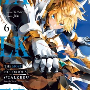 THE MOST NOTORIOUS TALKER - TOME 6
