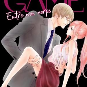 GAME - ENTRE NOS CORPS - TOME 4 - VOL04