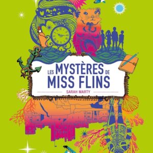 LES MYSTERES DE MISS FLINS