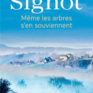 MEME LES ARBRES S'EN SOUVIENNENT
